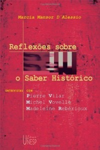 Baixar Reflex&otilde;es sobre o Saber Hist&oacute;rico pdf, epub, eBook