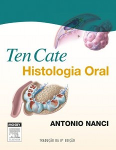 Baixar Ten Cate Histologia Oral, 8ª Edição pdf, epub, eBook