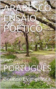 Baixar ARABESCO ENSAIO PO&Eacute;TICO: PORTUGU&Ecirc;S pdf, epub, eBook