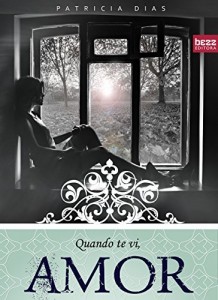 Baixar Quando Te Vi Amor – Livro 1 pdf, epub, eBook