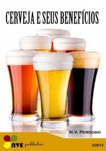 Baixar CERVEJA E SEUS BENEFÍCIOS pdf, epub, eBook