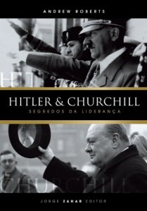 Baixar Hitler e Churchill: Segredos da liderança pdf, epub, eBook