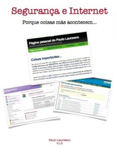 Baixar Seguran&ccedil;a e Internet – Porque coisas m&aacute;s acontecem… pdf, epub, eBook