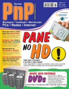 Baixar PnP Digital nº 5 –  Pane no HD, DVDs personalizados, aterramento, roteador Linux BrazilFW, Manutenção de Notebooks, Informatização de empresas pdf, epub, eBook