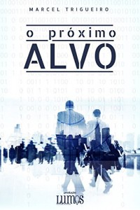 Baixar O Pr&oacute;ximo Alvo pdf, epub, eBook