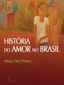 Baixar Hist&oacute;ria do amor no Brasil pdf, epub, eBook