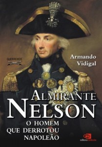 Baixar Almirante Nelson: o homem que derrotou Napoleão pdf, epub, eBook