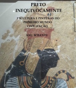 Baixar PRETO INEQUIVOCAMENTE: ESCULTURA E PINTURAS DO PRIMEIRO MUNDO CIVILIZAÇÃO pdf, epub, eBook