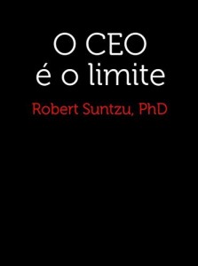 Baixar O CEO &eacute; o limite pdf, epub, eBook