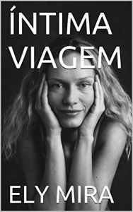 Baixar &Iacute;NTIMA  VIAGEM pdf, epub, eBook