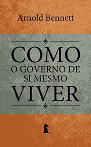 Baixar O governo de si mesmo: ensaios sobre a exist&ecirc;ncia (Como viver Livro 3) pdf, epub, eBook
