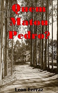 Baixar Quem matou Pedro?: Quem matou Pedro? pdf, epub, eBook