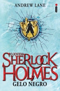 Baixar Gelo Negro (O jovem Sherlock Holmes Livro 3) pdf, epub, eBook