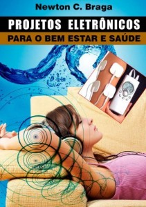 Baixar Projetos Eletrônicos para o Bem Estar e Saúde pdf, epub, eBook