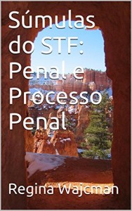 Baixar Súmulas do STF: Penal e Processo Penal pdf, epub, eBook
