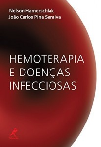Baixar Hemoterapia e Doenças Infecciosas pdf, epub, eBook