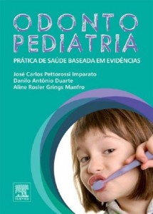 Baixar Odontopediatria: Pr&aacute;tica de Sa&uacute;de Baseada em Evid&ecirc;ncias pdf, epub, eBook
