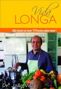 Baixar Vida Longa: Não Basta Viver, É Preciso Saber Viver pdf, epub, eBook