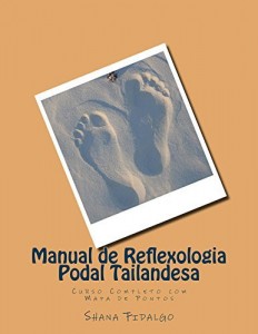Baixar Manual de Reflexologia Podal Tailandesa: Curso Completo com mapa de Pontos pdf, epub, eBook