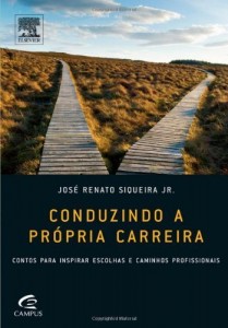 Baixar Conduzindo a Pr&oacute;pria Carreira pdf, epub, eBook