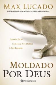 Baixar Moldado Por Deus – Max Lucado pdf, epub, eBook