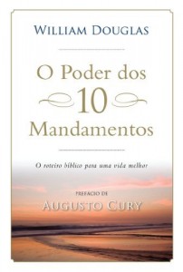 Baixar O poder dos 10 mandamentos pdf, epub, eBook