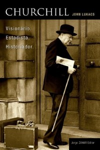 Baixar Churchill: Vision&aacute;rio. Estadista. Historiador pdf, epub, eBook