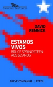 Baixar Estamos vivos – Bruce Springsteen aos 62 anos (Breve Companhia) pdf, epub, eBook