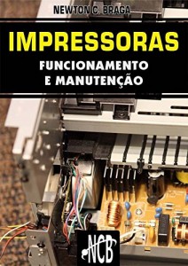 Baixar Impressoras – Funcionamento e Manutenção pdf, epub, eBook