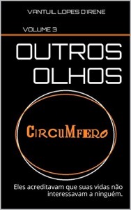 Baixar Outros Olhos: Eles acreditavam que suas vidas n&atilde;o interessavam a ningu&eacute;m. pdf, epub, eBook