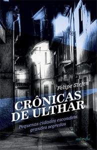 Baixar Cr&ocirc;nicas de Ulthar: Pequenas cidades escondem grandes segredos pdf, epub, eBook