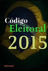Baixar Código Eleitoral 2015 pdf, epub, eBook