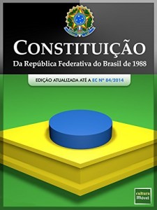 Baixar Constitui&ccedil;&atilde;o da Rep&uacute;blica Federativa do Brasil de 1988 (Atualizada at&eacute; a EC 84 de 12/2014) pdf, epub, eBook