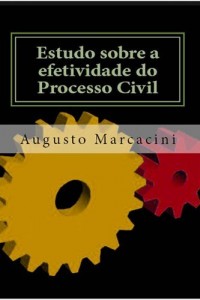 Baixar Estudo sobre a efetividade do processo civil pdf, epub, eBook