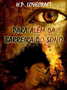 Baixar Para Al&eacute;m da Barreira do Sono (Portuguese Edition) (Contos Seletos de Horror Cl&aacute;ssico Livro 1) pdf, epub, eBook