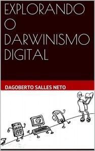 Baixar EXPLORANDO O  DARWINISMO DIGITAL pdf, epub, eBook