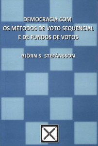 Baixar Democracia com os m&eacute;todos de voto sequencial e de fundos de votos pdf, epub, eBook