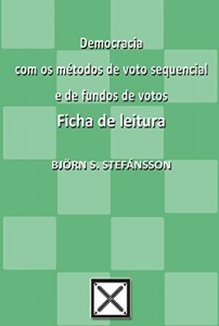 Baixar Democracia com os métodos de voto sequencial e de fundos de votos. Ficha de leitura pdf, epub, eBook