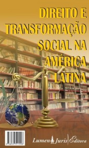 Baixar Direito e Transforma&ccedil;&atilde;o Social na Am&eacute;rica Latina – 2011 pdf, epub, eBook