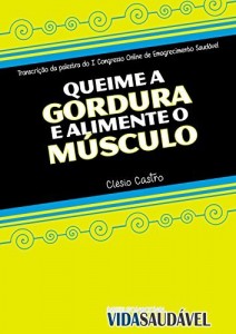 Baixar Queime a Gordura e Alimente o M&uacute;sculo pdf, epub, eBook