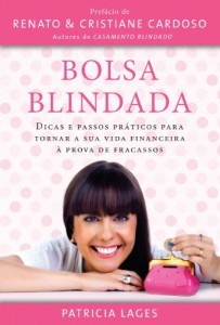 Baixar Bolsa Blindada: Dicas e passos práticos para tornar a sua vida financeira à prova de fracassos pdf, epub, eBook