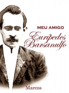 Baixar Meu Amigo Eurípedes Barsanulfo pdf, epub, eBook
