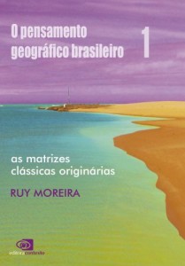 Baixar Pensamento geogr&aacute;fico brasileiro – vol 1 – as matrizes cl&aacute;ssicas origin&aacute;rias, O pdf, epub, eBook