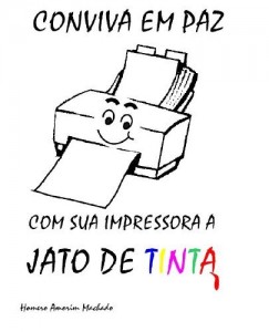 Baixar Conviva em Paz com sua Impressora à Jato de Tinta pdf, epub, eBook