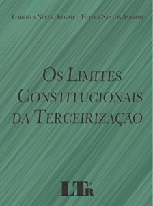 Baixar Os Limites Constitucionais da Terceirização pdf, epub, eBook
