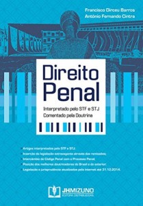 Baixar Direito Penal Interpretado pelo STF e STJ e Comentado pela Doutrina: 1 pdf, epub, eBook