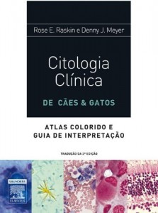 Baixar Citologia de C&atilde;es e Gatos 2&ordf; Edi&ccedil;&atilde;o: Atlas Colorido e Guia de Interpreta&ccedil;&atilde;o pdf, epub, eBook