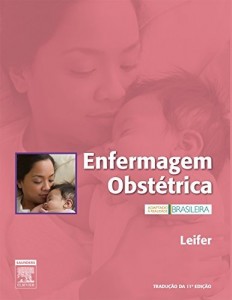 Baixar Enfermagem Obstétrica, 11 ª Edição pdf, epub, eBook