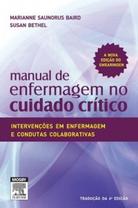 Baixar Manual de Enfermagem no Cuidado Cr&iacute;tico 6&ordf; Edi&ccedil;&atilde;o pdf, epub, eBook