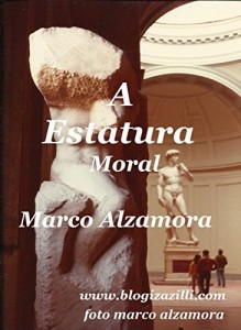 Baixar A Estatura Moral: Que Brasil restará para os brasileiros honestos? pdf, epub, eBook